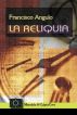La Reliquia by Francisco Angulo