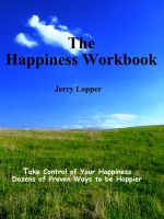 Cover for 'The Happiness Workbook: Take Control of Your Happiness - Dozens of Proven Ways to be Happier'