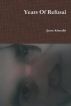 Years Of Refusal (2011) by Jesus Abundis