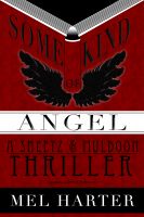 Cover for 'SOME KIND OF ANGEL'
