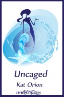 Cover for 'Uncaged'