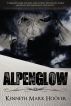 Alpenglow by Kenneth Hoover