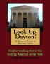 A Walking Tour of Dayton, Ohio by Doug Gelbert