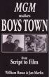 MGM Makes Boys Town by William Russo & Jan Merlin