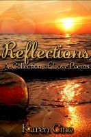 Cover for 'Reflections  A Collection of Love Poems'