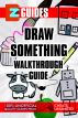 EZ Guides: Draw Something by CheatsUnlimited 