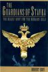 The Guardians of Stavka: The Deadly Hunt for the Romanov Gold by Robert Egby