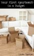 Your First Apartment: On a Budget by Linda Epstien