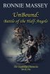 UnBound: Battle of the Half-Angels by Ronnie Massey