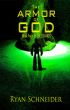 The Armor of God by Ryan Schneider