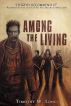 Among the Living by Timothy Long