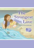 Cover for 'The Strongest Love'