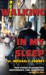 Walking In My Sleep by Michael C Cooney