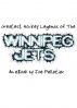 Greatest Legends of the Winnipeg Jets by Joe Pelletier
