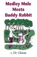Cover for 'Medley Mole Meets Buddy Rabbit'