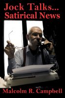 Cover for 'Jock Talks...Satirical News'