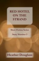 Cover for 'Red Hotel On The Strand'
