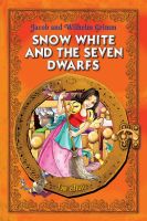 Cover for 'Snow White and the Seven Dwarfs. An Illustrated Classic Fairy Tale for Kids by brothers Grimm'