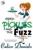 Cover for 'Fried Pickles and the Fuzz'