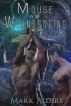 Mouse in the Wainscoting by Mark Alders