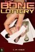 The Bone Lottery by C.M. Knox