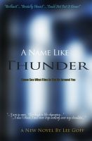 Cover for 'A Name Like Thunder'
