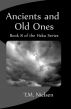 Ancients and Old Ones : Book 8 of the Heku Series by T.M. Nielsen