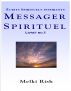 Messager Spirituel -- Livret No.1 by Melki Rish