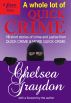 A Whole Lot of Quick Crime by Chelsea Graydon