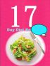 The 17 Day Diet : 100 Recipes by Sarah Smith
