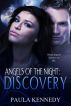 Angels Of The Night: Discovery by Paula Kennedy