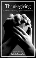 Cover for 'Thanksgiving: A Collection of Essays, Prayers and Toasts'