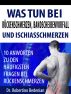 Was Tun Bei RÃ¼ckenschmerzen, Bandscheibenvorfall Und Ischiasschmerzen - 10 Antworten Zu Den HÃ¤ufigsten Fragen Bei RÃ¼ckenschmerzen (German Edition) by Dr. Robertino Bedenian