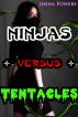 Ninjas Versus Tentacles (Tentacle Sex) by Jenna Powers