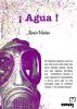 Â¡ Agua ! by Javier Ventas