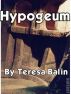 Hypogeum - Strange Encounters by Teresa Balin