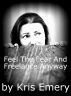 Feel The Fear And Freelance Anyway by Kris Emery