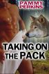 Taking On The Pack by Pammy Perkins