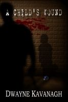 Cover for 'A Child's Wound'