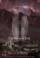 Cover for 'The Blessed Evil'