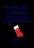 Twelve Days of Christmas A Collection of stories About a Sub and His Mistress and How They Celebrate The Holiday Season by Yanagi Rosencratz