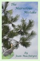 Cover for 'The Marvelous Mistake'