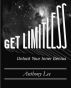 Get Limitless: Unlock Your Inner Genius by Anthony Lee