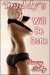 Daddy's Will Be Done by Saucy Sally