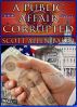 A Public Affair Corrupted by Scott Allen Baker