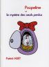 Poupeline Et Le MystÃ¨re des Oeufs Perdus, Poupeline And The Mystery Of The Lost Eggs. by Patrick Huet
