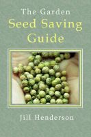 Cover for 'The Garden Seed Saving Guide'