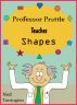 Professor Prattle Teaches Shapes by Ned Tarrington