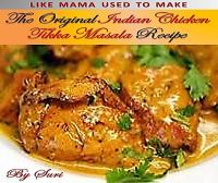 Cover for 'The Original Indian Chicken Tikka Masala Recipe'