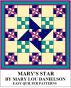 Mary's Star - Quilt Pattern by Mary Lou Danielson